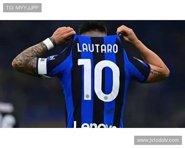 国米 Lautaro 进攻战术核心 国米 Lautaro 进攻战术核心