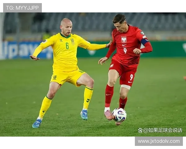 莱万是否缺乏经典战役:关键战表现与传奇门槛 莱万是否缺乏经典战役:关键战表现与传奇门槛